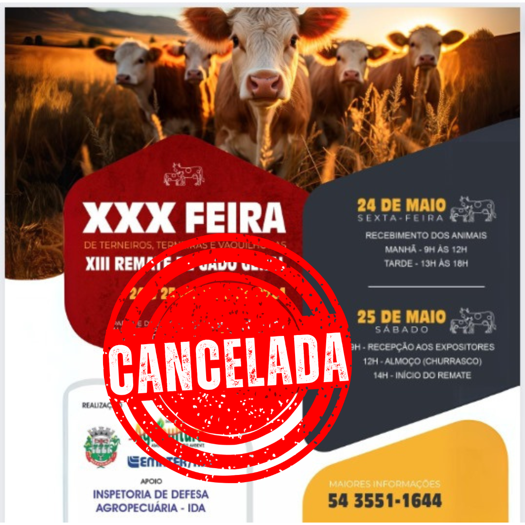 Cancelamento da XXX Feira de Terneiros, Terneiras e Vaquilhonas de Machadinho