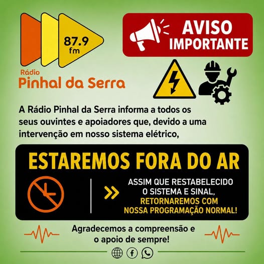 AVISO IMPORTANTE – RÁDIO PINHAL DA SERRA FM 87,9