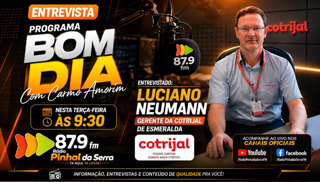 Rádio Pinhal da Serra FM promove entrevista especial no Programa Bom Dia